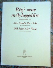 Regi Zene Melyhegedure Zongorakiserettel - Old Music for Viola with Piano Accomp