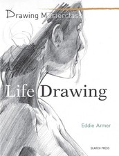 Drawing Masterclass: Life