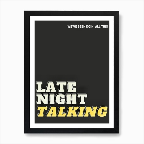 Late night talking print - talking, |