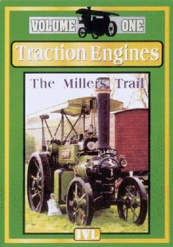 Traction engines the millers - the,