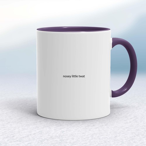 Nosey little swearing mug - nosey,