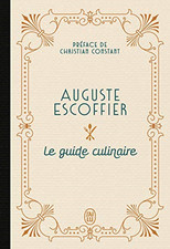 Le guide culinaire d'Escoffier - French Language Hardback NEW Escoffier, Augu 17