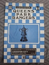 QPR v Leicester City programme.  9/4/1974  SIGNED by SIR ALF RAMSEY