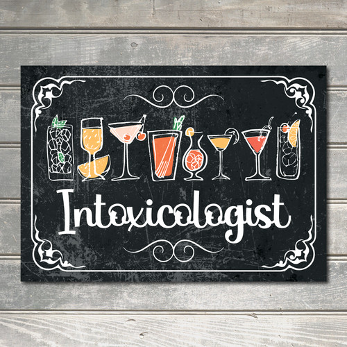 Intoxicologist sign - intoxicologist,