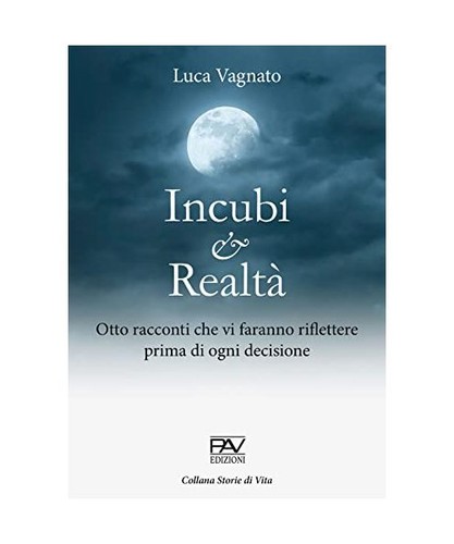 Incubi realt otto racconti - incubi, realt?.
