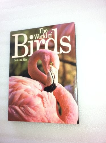 The world birds - the,