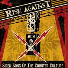 Rise Against - Siren Song of