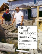 Mr. Paul and Mr. Lueke Build