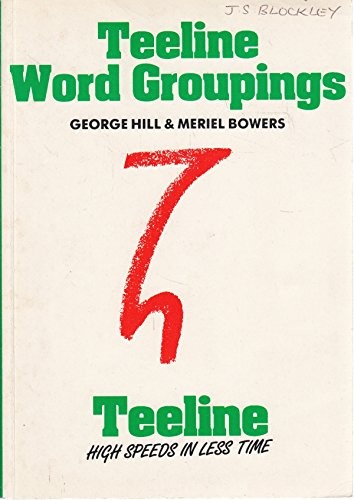 Teeline word groupings george - teeline,