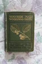 WAYSIDE AND WOODLAND TREES BY