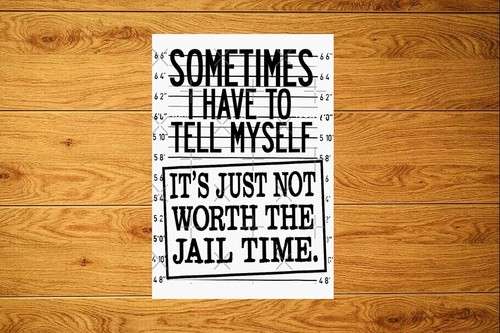 Jail time not worthy warning - worthy,