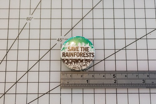 Save the rainforests pin - 'save,