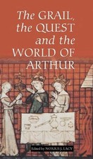 Phillip C Boardman The Grail, the Quest, and the World of Arthur (Hardback)
