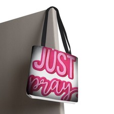 Just Pray script design Tote