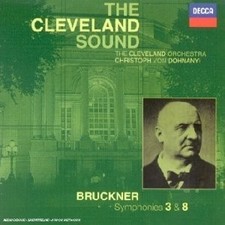Bruckner: Symphonies No 3 & 8;