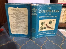 Wayside And Woodland The Caterpillars Of The British Butterflies 1961