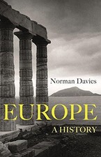 Europe: A History - Davies