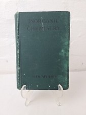 Inorganic Chemistry, A Textbook For Schools E. J. Holmyard 1st Edition Hardback 