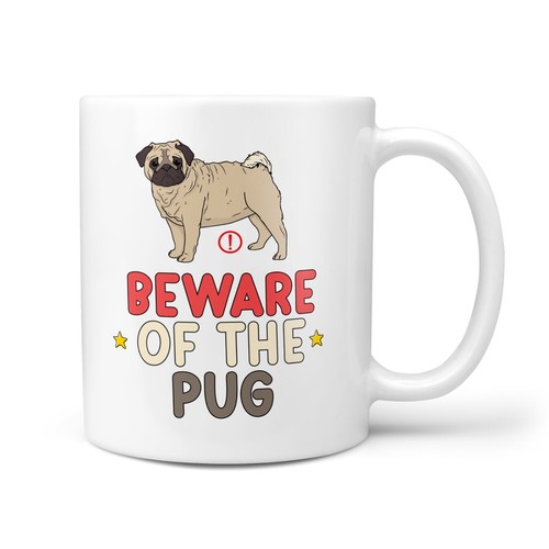 Beware the pug dog - the, mug