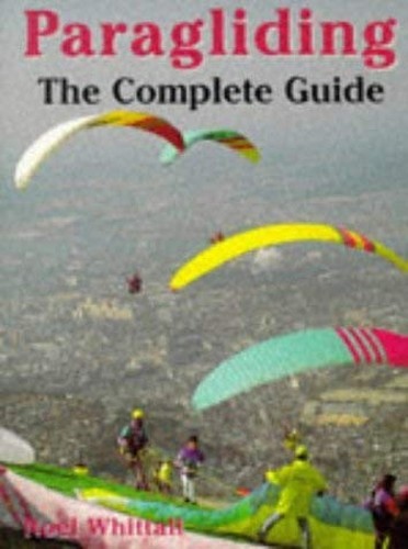 Paragliding complete guide - a,