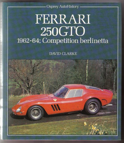 Ferrari 250gto 1962 - 250gto, 1962-64
