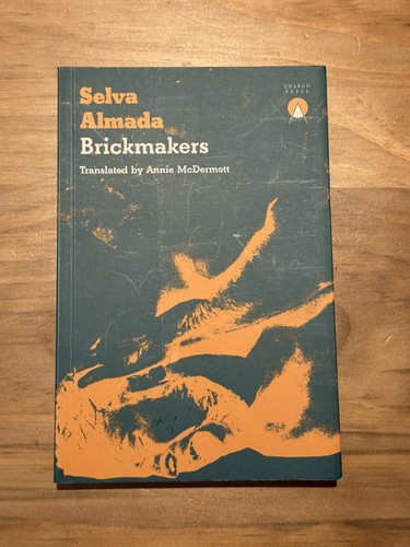 Brickmakers selva almada - brickmakers,
