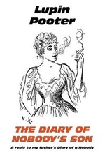 The Diary of Nobody's Son: A Reply to..., Pooter, Lupin