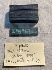 10 PIECES 2 5/8” / 67 mm LETTERPRESS PRINTING SPACING 4.2mm THICK ‘LEADS'  465g