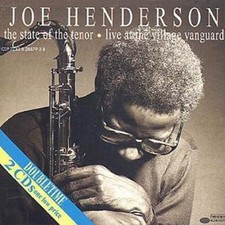 Joe Henderson : State of the Tenor: VOLUMES 1 & 2 - Volume 1 & 2 CD 2 discs