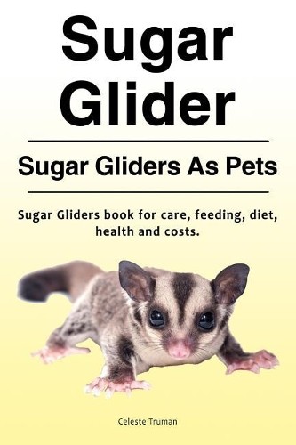 Celeste truman sugar glider - sugar,