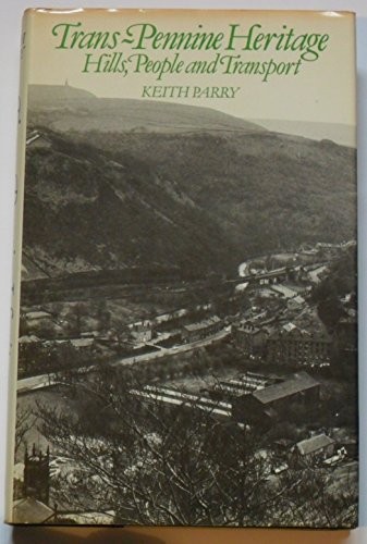 Trans pennine heritage hills - trans-pennine, heritage: