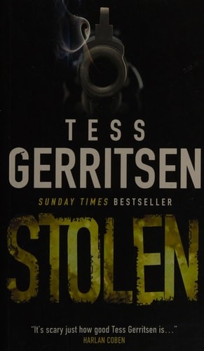 Stolen tess gerritsen - stolen,