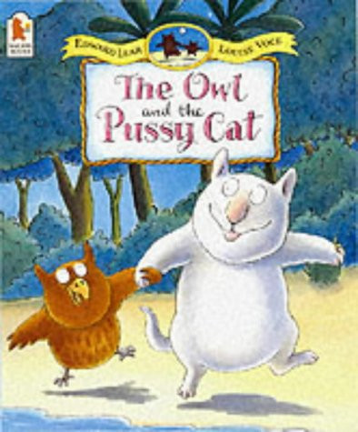 Owl and the - and, pussycat