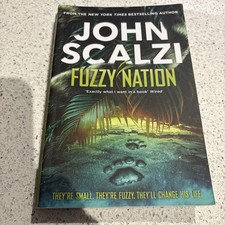 Fuzzy Nation by John Scalzi (2012, Trade Paperback)