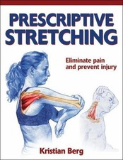 Prescriptive Stretching - paperback, 9780736099363, Kristian Berg