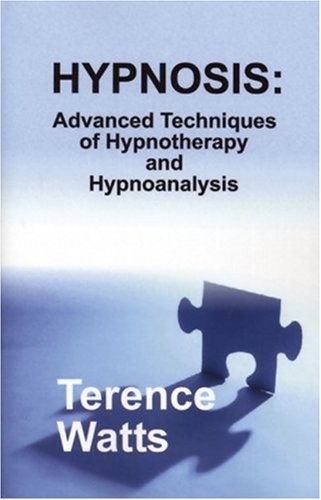 Hypnosis advanced techniques - hypnosis:,