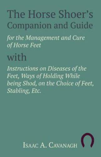 The horse shoer companion - the,