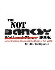 The Not Banksy Book by B01