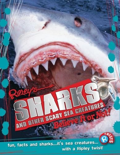 Ripley twists sharks and - sharks:,