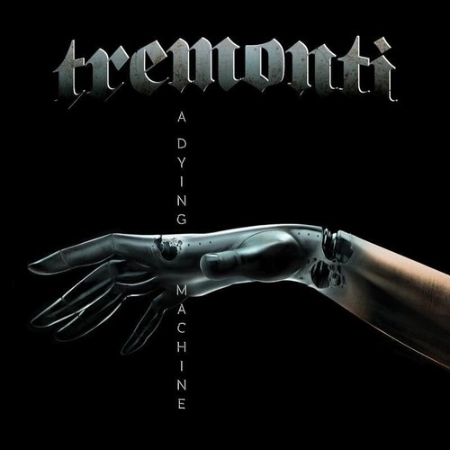 Tremonti dying machine - tremonti,