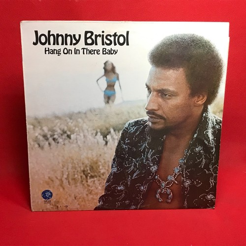 Johnny bristol hang in - hang,