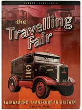 Danter's Travels 1952-2012 The Travelling Fair Fairground Transport in Britain