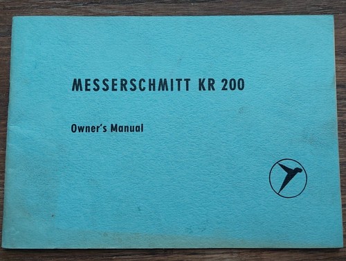 Messerschmitt kr200 owner - messerschmitt, owner's