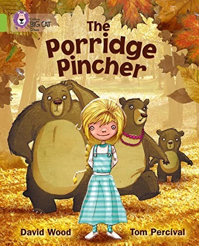 The porridge pincher band - porridge,