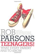 Teenagers! By Rob Parsons