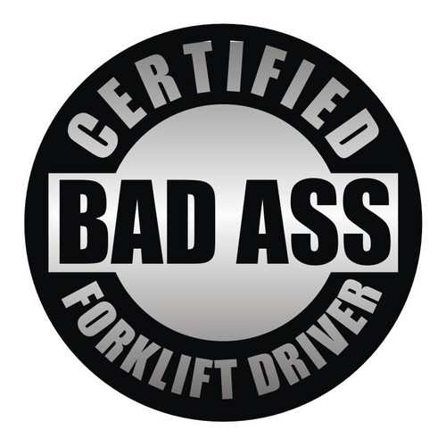 Certified bad ass - bad,