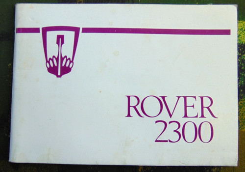 Rover 2300 driver - 2300, handbook
