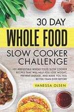 30 DAY WHOLE FOOD SLOW COOKER