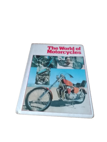 The world motorcycles - the,