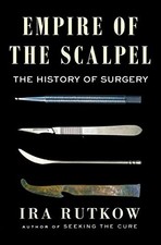 Empire of the Scalpel: The
